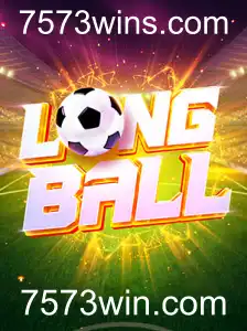 Descubra o Mundo Empolgante de LongBall: Regras, Estratégias e Lançamento no 7573win.com